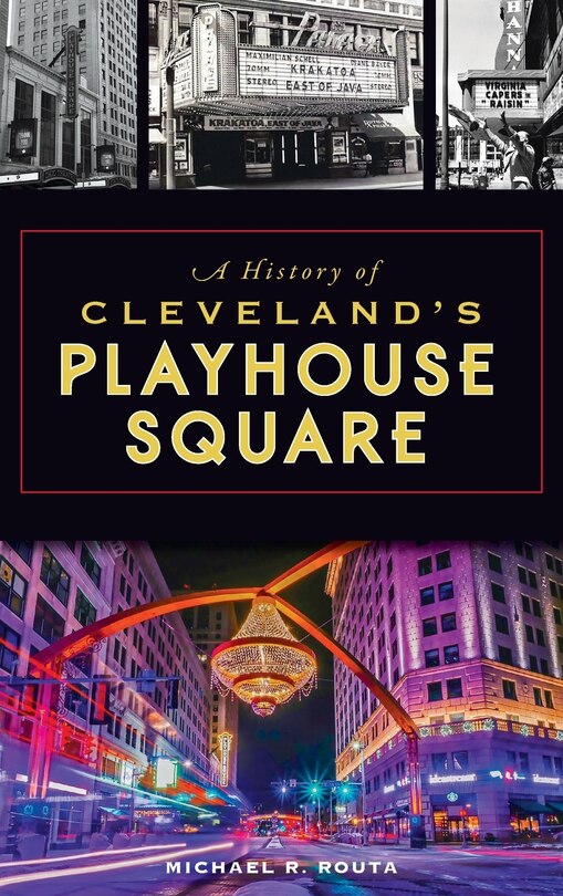 Couverture_History of Cleveland's Playhouse Square