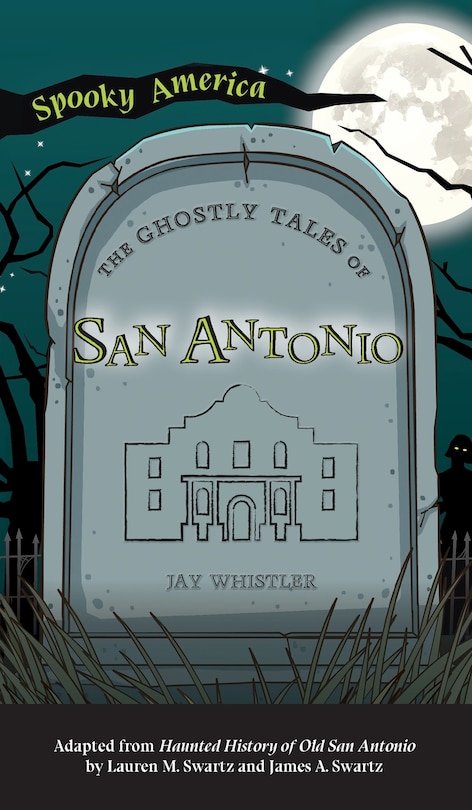 Couverture_Ghostly Tales of San Antonio