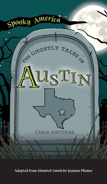 Front cover_Ghostly Tales of Austin