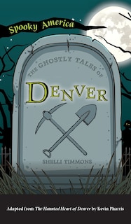 Couverture_Ghostly Tales of Denver