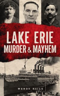 Front cover_Lake Erie Murder & Mayhem