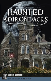 Front cover_Haunted Adirondacks