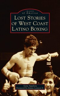 Couverture_Lost Stories of West Coast Latino Boxing