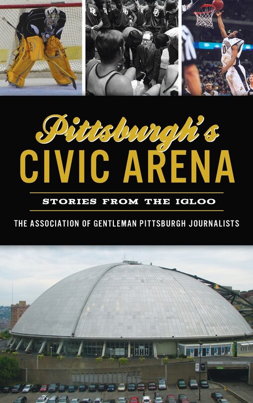 Couverture_Pittsburgh's Civic Arena
