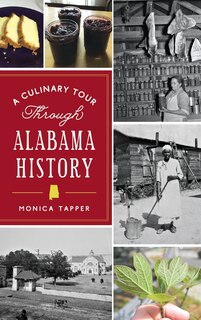 Front cover_Culinary Tour Through Alabama History