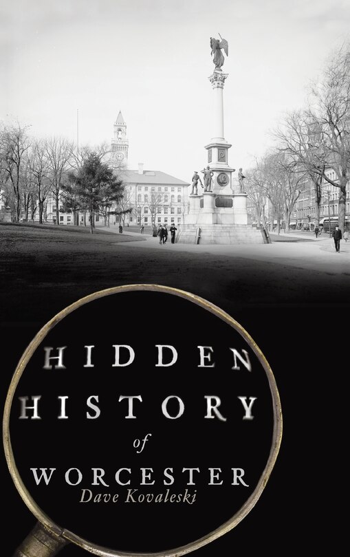 Front cover_Hidden History of Worcester
