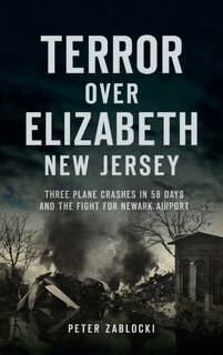 Front cover_Terror Over Elizabeth, New Jersey