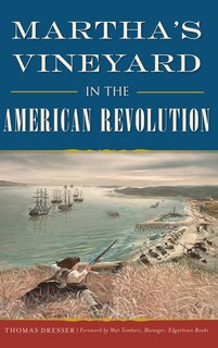Couverture_Martha's Vineyard in the American Revolution