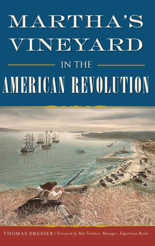 Couverture_Martha's Vineyard in the American Revolution