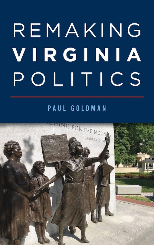 Front cover_Remaking Virginia Politics