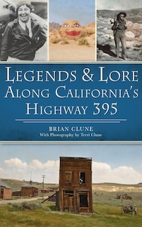 Front cover_Legends & Lore Along California's Highway 395