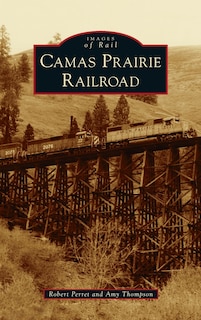 Front cover_Camas Prairie Railroad
