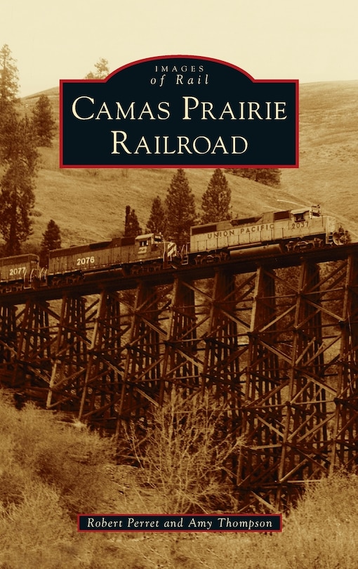 Front cover_Camas Prairie Railroad