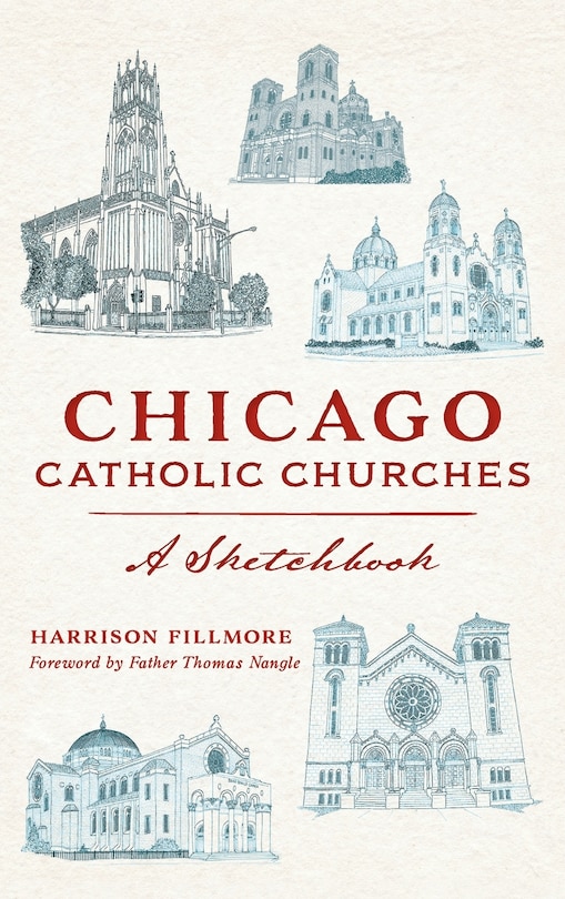 Front cover_Chicago Catholic Churches