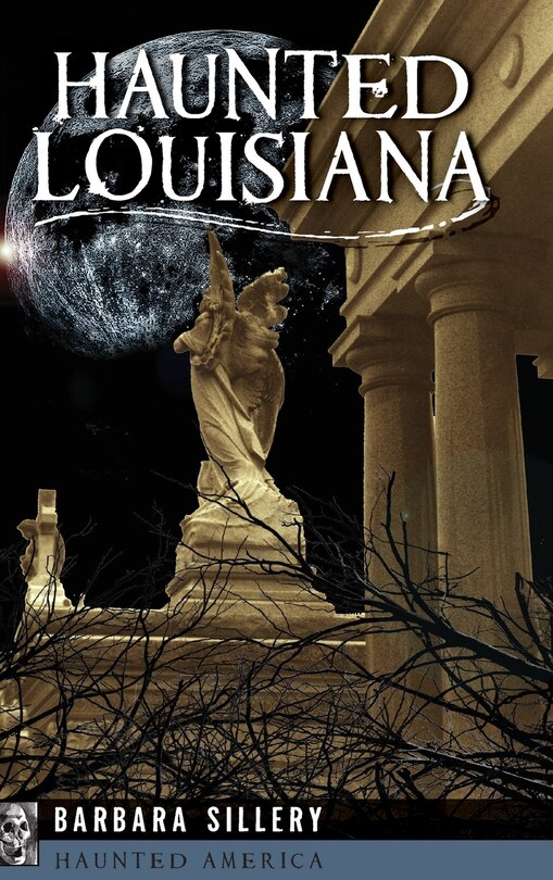 Front cover_Haunted Louisiana