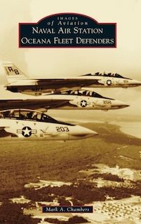 Couverture_Naval Air Station Oceana Fleet Defenders