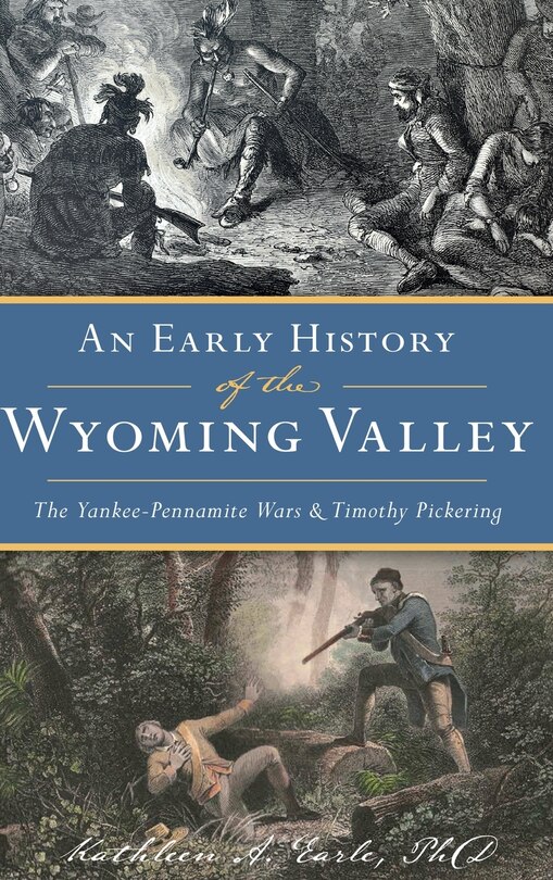 Front cover_Early History of the Wyoming Valley