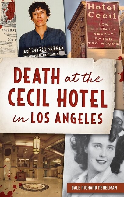 Front cover_Death at the Cecil Hotel in Los Angeles