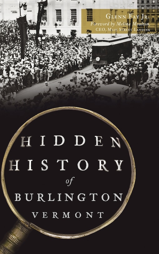Front cover_Hidden History of Burlington, Vermont