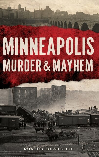 Front cover_Minneapolis Murder & Mayhem