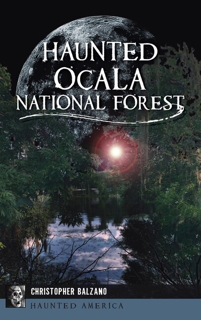 Front cover_Haunted Ocala National Forest