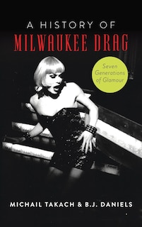 Front cover_History of Milwaukee Drag