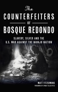 Front cover_Counterfeiters of Bosque Redondo