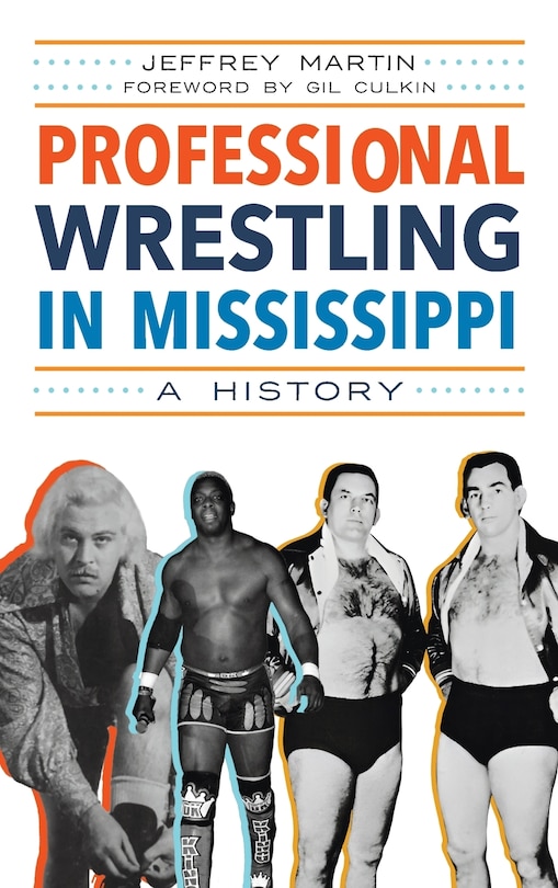 Front cover_Professional Wrestling in Mississippi