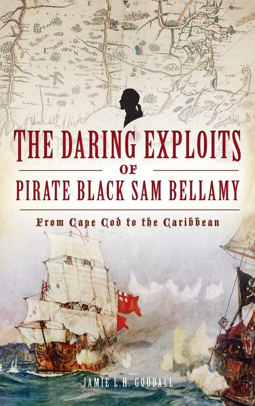 Front cover_Daring Exploits of Pirate Black Sam Bellamy