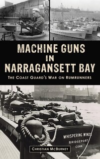 Couverture_Machine Guns in Narragansett Bay