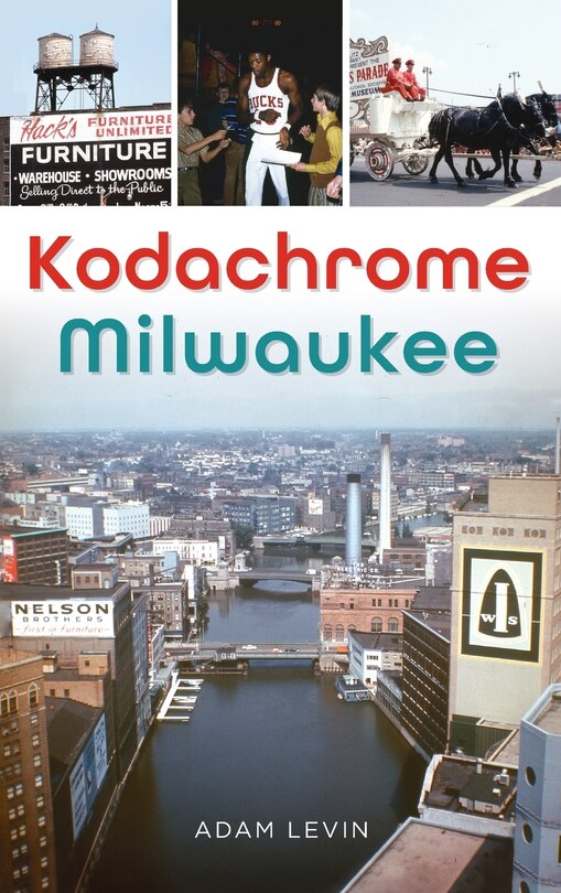 Front cover_Kodachrome Milwaukee