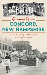 Front cover_Growing Up in Concord, New Hampshire