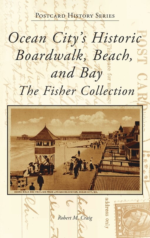 Front cover_Ocean City's Historic Boardwalk, Beach, and Bay