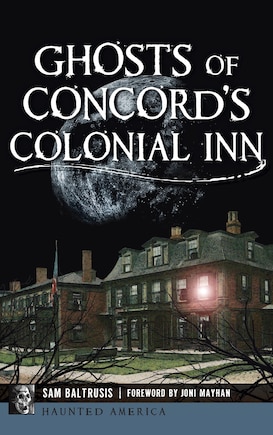 Ghosts of Concord's Colonial Inn