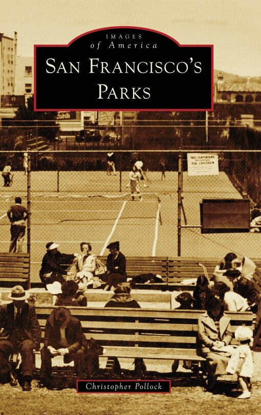 Front cover_San Francisco's Parks