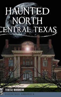 Couverture_Haunted North Central Texas