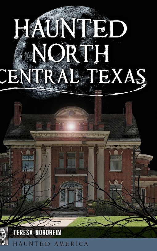 Couverture_Haunted North Central Texas