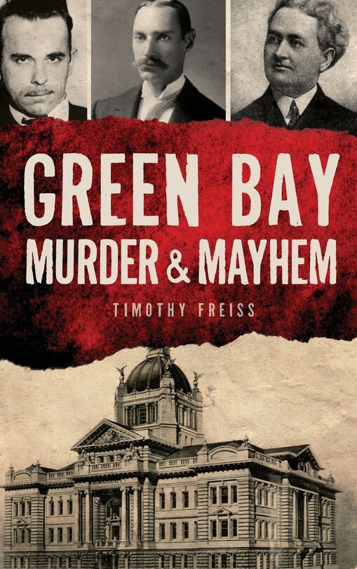 Front cover_Green Bay Murder & Mayhem