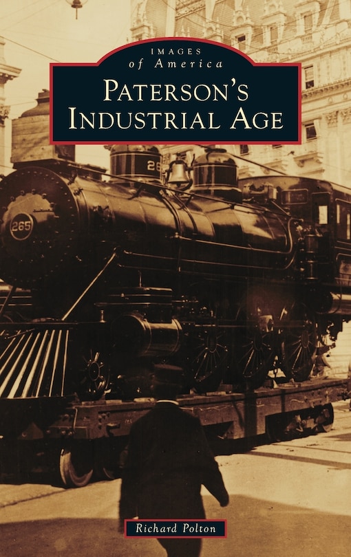 Couverture_Paterson's Industrial Age