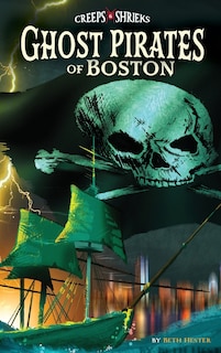 Front cover_Ghost Pirates of Boston