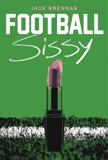 Front cover_Football Sissy
