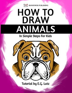 Couverture_How to Draw Animals - In Simple Steps For Kids