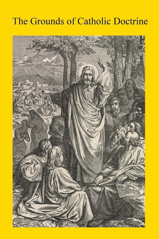 Front cover_The Grounds of Catholic Doctrine