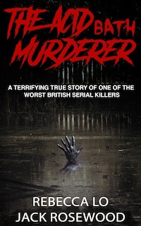 Front cover_The Acid Bath Murderer