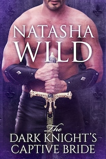 Front cover_The Dark Knight's Captive Bride
