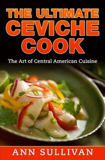 Couverture_The Ultimate Ceviche Chef