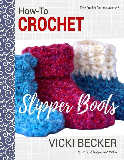 Front cover_How-To Crochet Slipper Boots