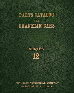 Couverture_Parts Catalog for Franklin Cars Series 12
