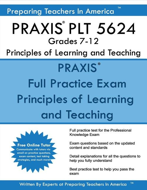 Praxis Plt 5624 Grades 7-12: Plt 5624 Study Guide