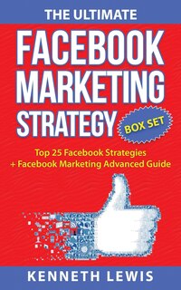 Front cover_The Ultimate Facebook Marketing Strategy Guide